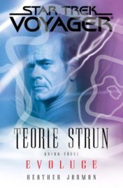 Star Trek: Voyager - Teorie Strun 03 - Evoluce