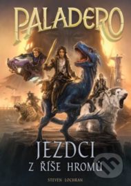 Paladero 01: Jezdci z říše hromů