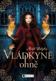 Dcera ohně 02: Vládkyně ohně