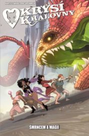 Krysí královny 01: Šmrncem a magií