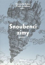 Projít zrcadlem 01: Snoubenci zimy
