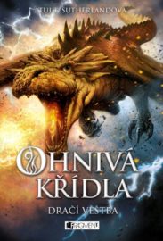 Ohnivá křídla 01: Dračí věštba