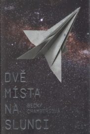 Poutníci 02: Dvě místa na slunci