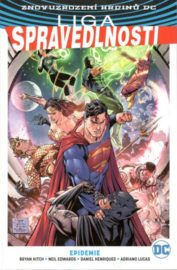 Liga spravedlnosti 02: Epidemie (brož.)
