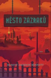 Sága Město 03: Město zázraků