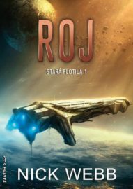 Stará flotila 01: Roj