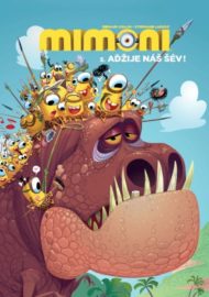 Mimoni 03 - Aďžije náš šév!