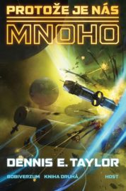 Bobiverzum 02: Protože je nás mnoho