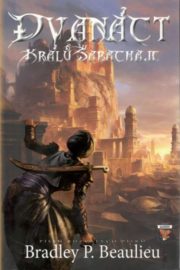 Píseň rozvátých písků 01: Dvanáct králů Šarachaje