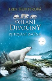 Volání divočiny 01: Putování začíná