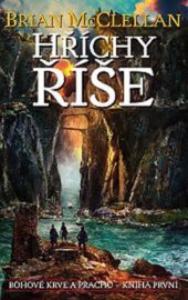 Bohové krve a prachu 01: Hříchy říše