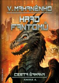 Cesta šamana 04 - Hrad fantomů