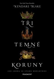 Temné koruny 01: Tři temné koruny