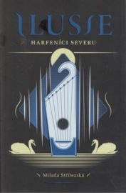 Ilusie 01: Harfeníci severu