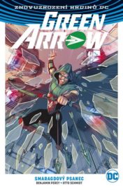 Green Arrow 03: Smaragdový psanec (brož.)