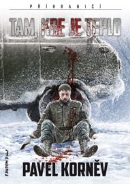 Příhraničí 06 - Tam, kde je teplo