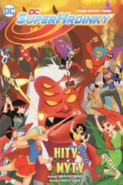 DC Superhrdinky 02: Hity a mýty