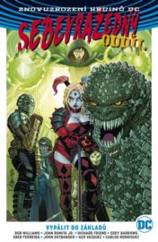 Sebevražedný oddíl 3: Vypálit do základů (brož.)