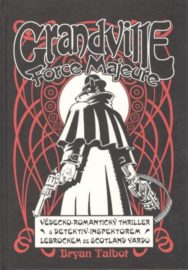 Grandville 5 - Force Majeure