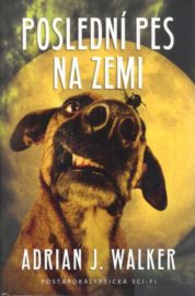 Poslední pes na Zemi