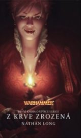 Warhammer: Ulrika Magdovna 01 - Z krve zrozená