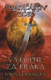 Hraničářův učeň 05 - Výkupné za Eraka (nové vydání)