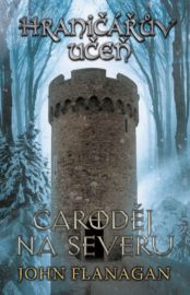 Hraničářův učeň 06 – Čaroděj na severu (nové vydání)