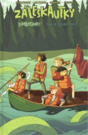 Záleskautky 03: Plán za všechny prachy