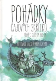 Pohádky čajových skřítků: Putování za severním čajem