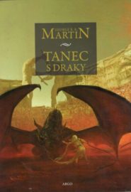 Píseň ledu a ohně V. - Tanec s draky - váz. - (Argo)