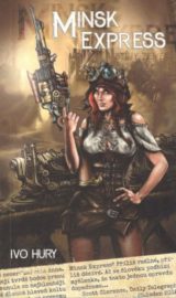 Stíny země 01: Minsk Express