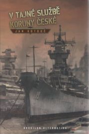 České země 03: V tajné službě koruny české