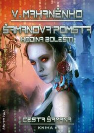 Cesta šamana 06 - Šamanova pomsta