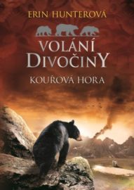 Volání divočiny 03: Kouřová hora
