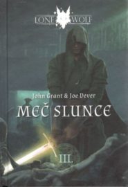 Lone Wolf příběhy 03: Meč slunce