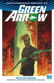 Green Arrow 04: Město pod hvězdou - česká obálka (brož.)