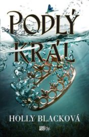 Krutý princ 02 - Podlý král