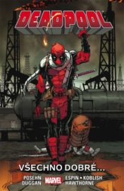 Deadpool 08: Všechno dobré