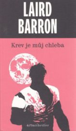 Krev je můj chleba