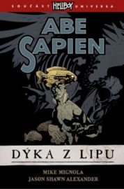 Abe Sapien 01: Dýka z Lipu