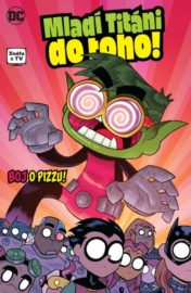 Mladí Titáni do toho 02: Boj o pizzu!