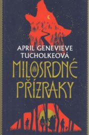 Milosrdné přízraky