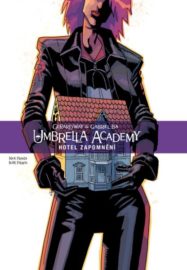 Umbrella Academy 03: Hotel Zapomnění