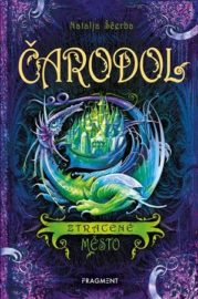 Čarodol 03 - Ztracené město