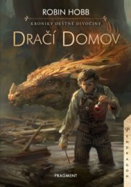 Kroniky Deštné divočiny 02: Dračí domov