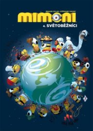 Mimoni 04 - Světoběžníci