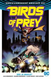 Birds of Prey 01: Kdo je Oracle?