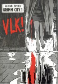 Grimm City 01: Vlk!