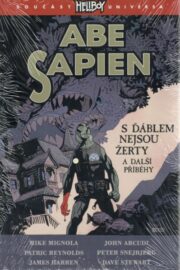 Abe Sapien 02: S ďáblem nejsou žerty
