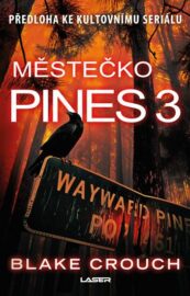 Wayward Pines 03: Městečko Pines